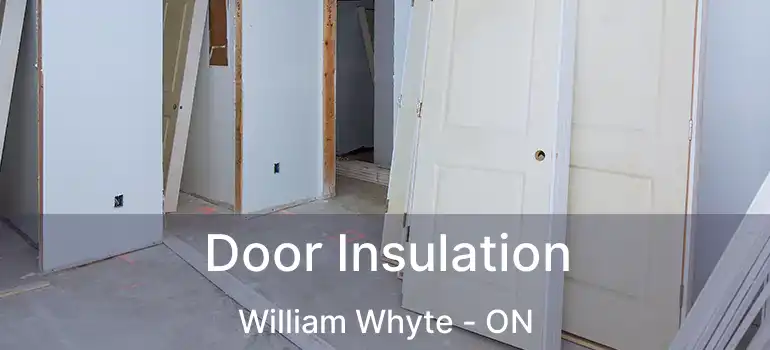  Door Insulation William Whyte - ON