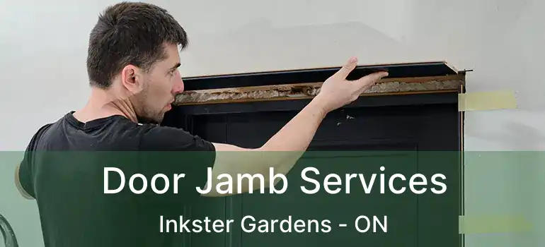 Door Jamb Services Inkster Gardens - ON