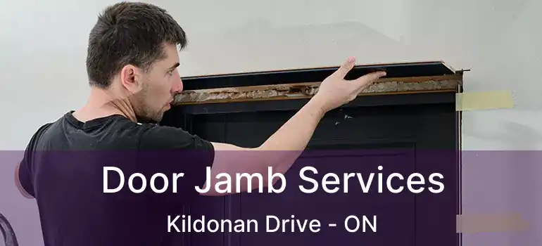  Door Jamb Services Kildonan Drive - ON