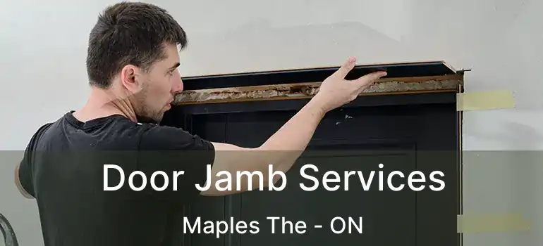  Door Jamb Services Maples The - ON