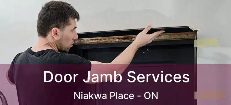  Door Jamb Services Niakwa Place - ON