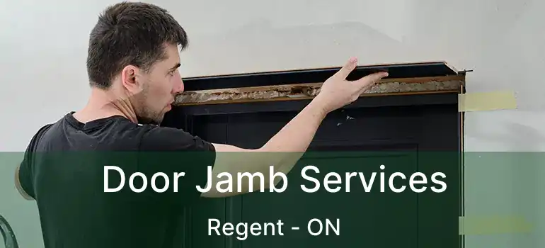  Door Jamb Services Regent - ON