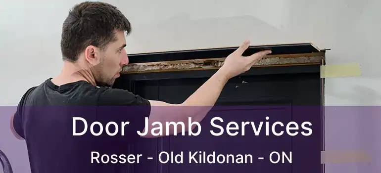  Door Jamb Services Rosser - Old Kildonan - ON