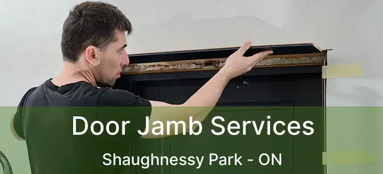  Door Jamb Services Shaughnessy Park - ON