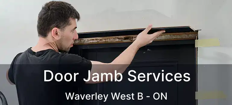  Door Jamb Services Waverley West B - ON
