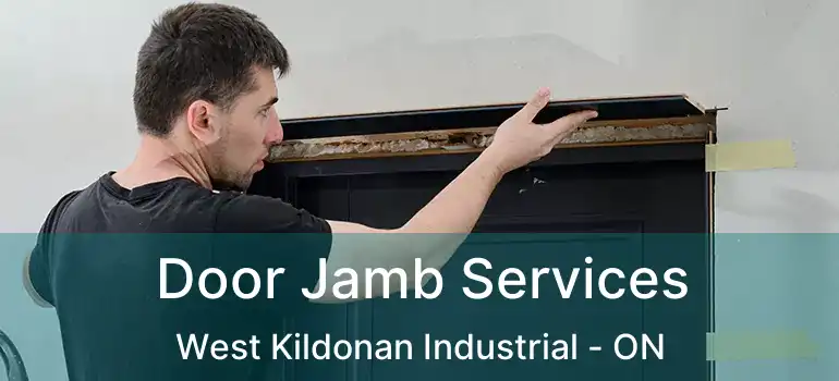  Door Jamb Services West Kildonan Industrial - ON