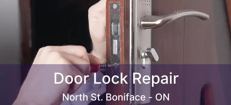  Door Lock Repair North St. Boniface - ON