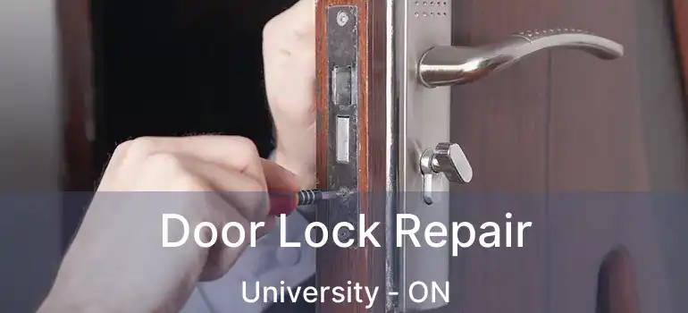  Door Lock Repair University - ON