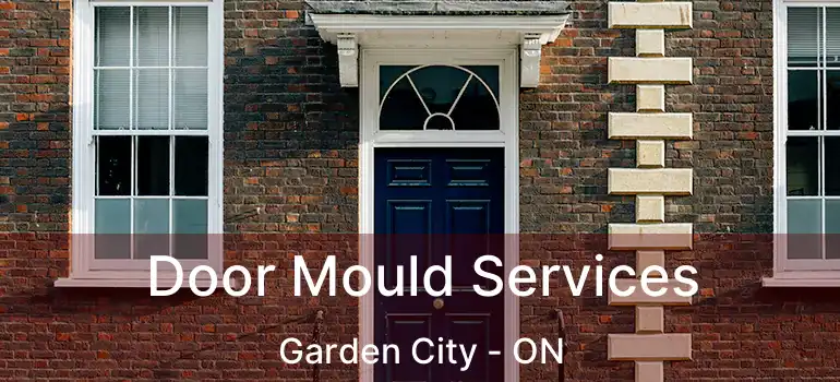  Door Mould Services Garden City - ON