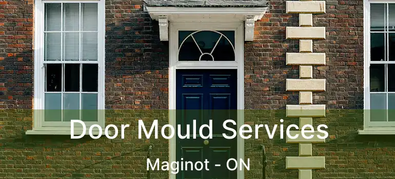  Door Mould Services Maginot - ON