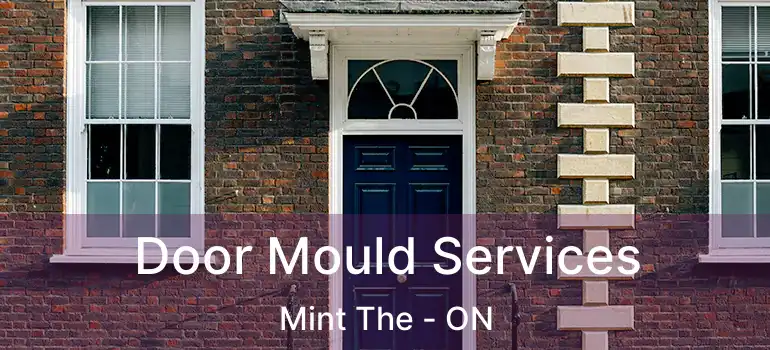 Door Mould Services Mint The - ON