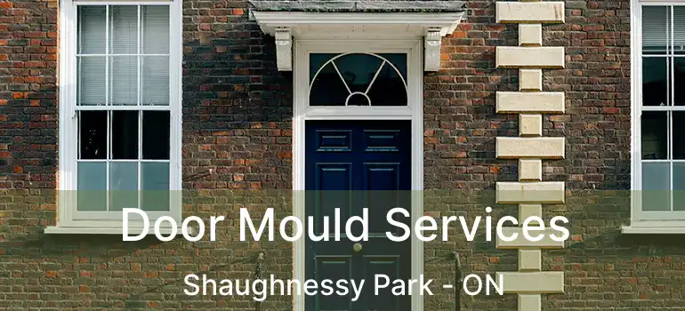  Door Mould Services Shaughnessy Park - ON