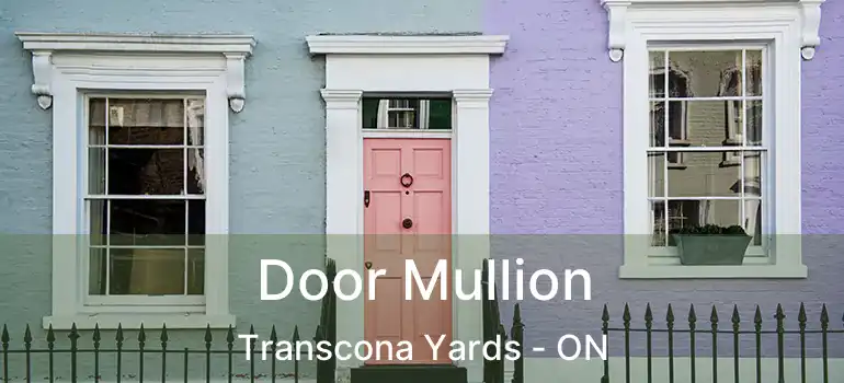  Door Mullion Transcona Yards - ON