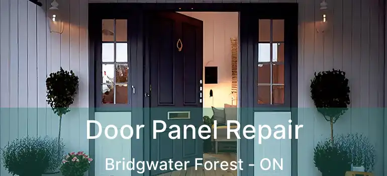  Door Panel Repair Bridgwater Forest - ON