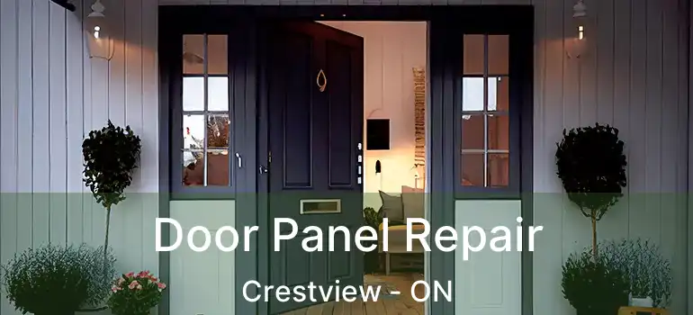  Door Panel Repair Crestview - ON