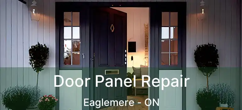  Door Panel Repair Eaglemere - ON