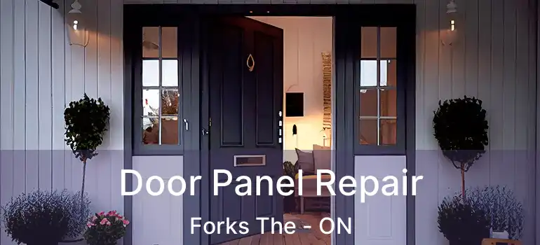  Door Panel Repair Forks The - ON