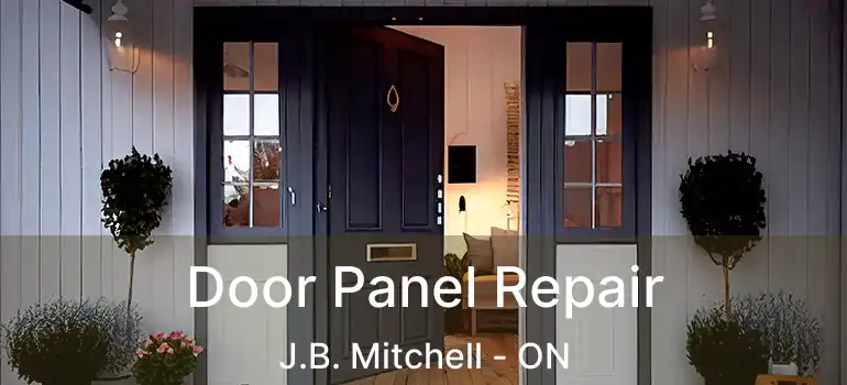  Door Panel Repair J.B. Mitchell - ON