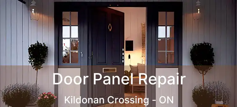  Door Panel Repair Kildonan Crossing - ON