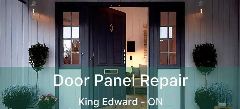  Door Panel Repair King Edward - ON