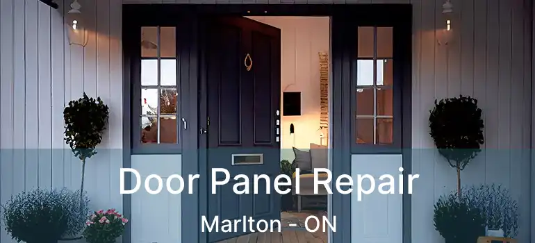  Door Panel Repair Marlton - ON