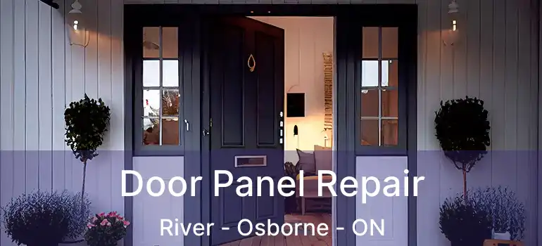  Door Panel Repair River - Osborne - ON