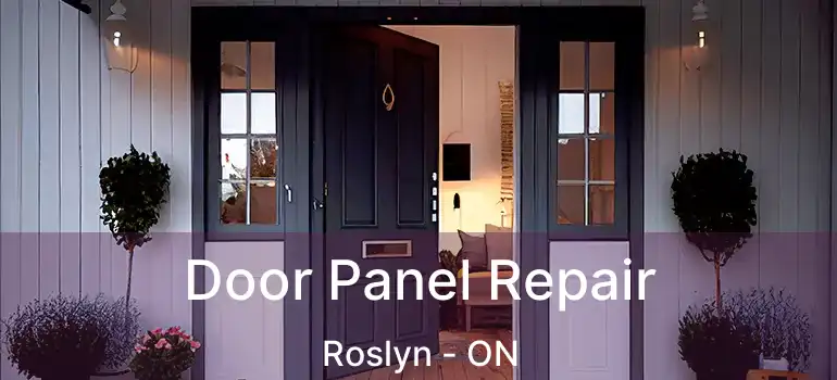  Door Panel Repair Roslyn - ON