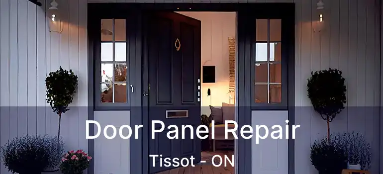  Door Panel Repair Tissot - ON