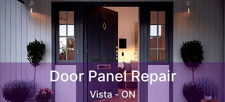  Door Panel Repair Vista - ON