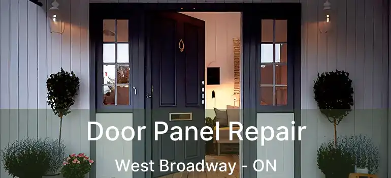  Door Panel Repair West Broadway - ON