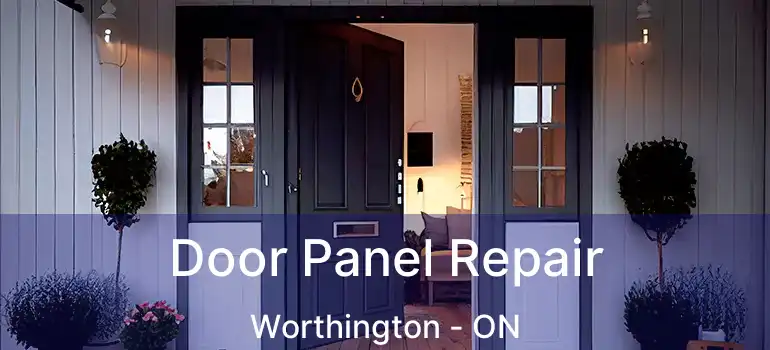  Door Panel Repair Worthington - ON