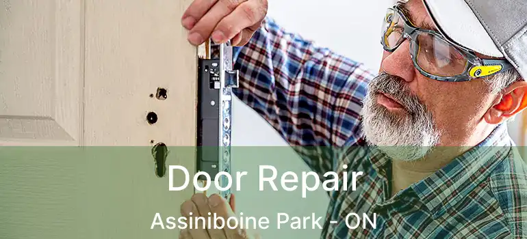  Door Repair Assiniboine Park - ON