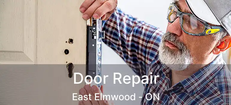  Door Repair East Elmwood - ON