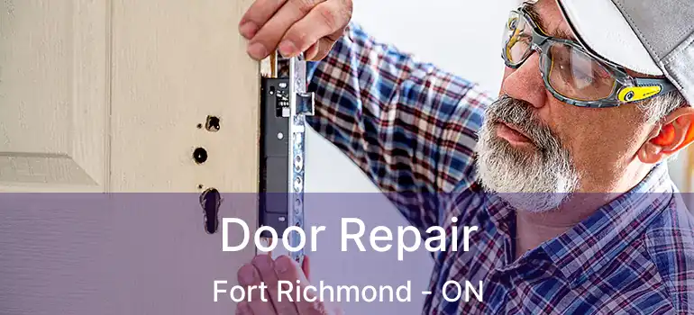  Door Repair Fort Richmond - ON