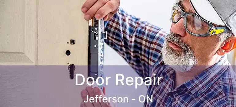  Door Repair Jefferson - ON