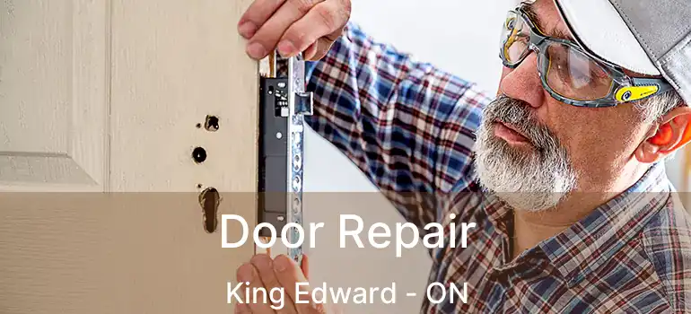  Door Repair King Edward - ON