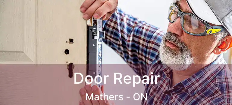  Door Repair Mathers - ON