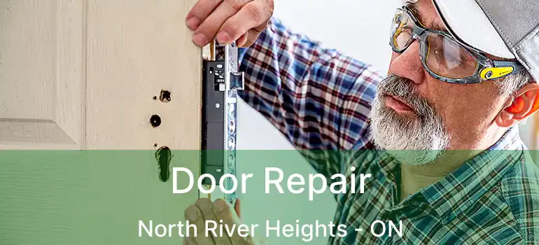  Door Repair North River Heights - ON