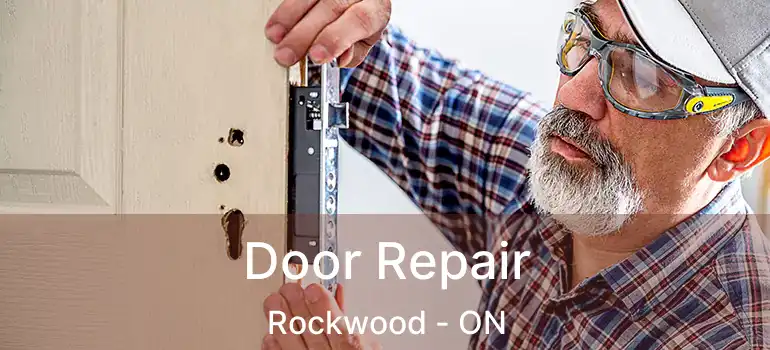  Door Repair Rockwood - ON