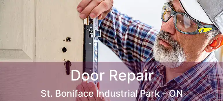  Door Repair St. Boniface Industrial Park - ON