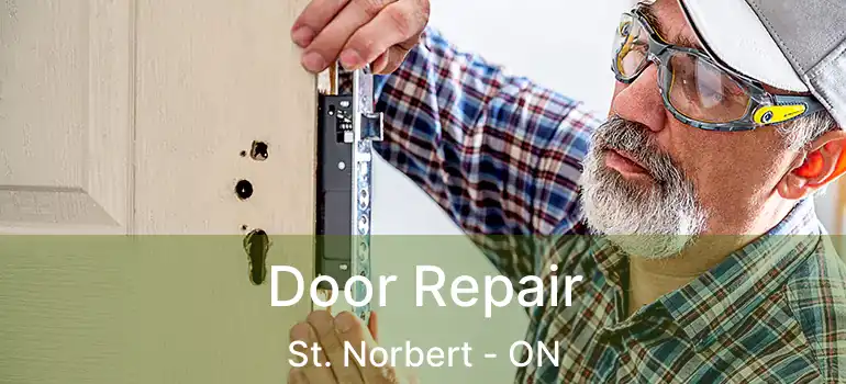  Door Repair St. Norbert - ON