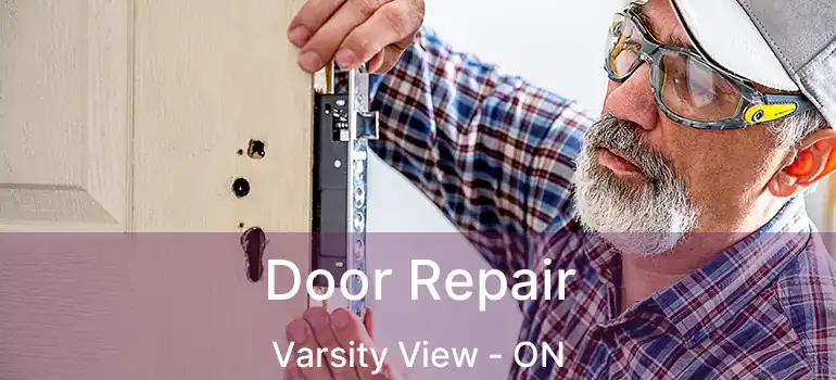  Door Repair Varsity View - ON
