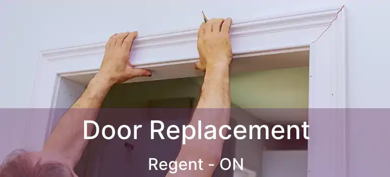  Door Replacement Regent - ON
