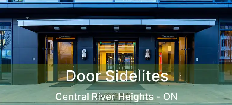  Door Sidelites Central River Heights - ON