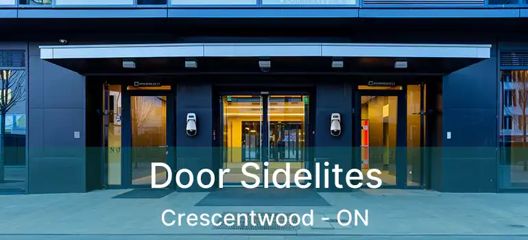  Door Sidelites Crescentwood - ON