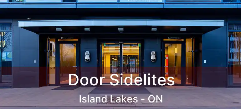  Door Sidelites Island Lakes - ON