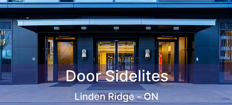 Door Sidelites Linden Ridge - ON