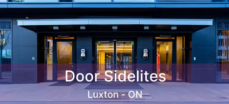  Door Sidelites Luxton - ON