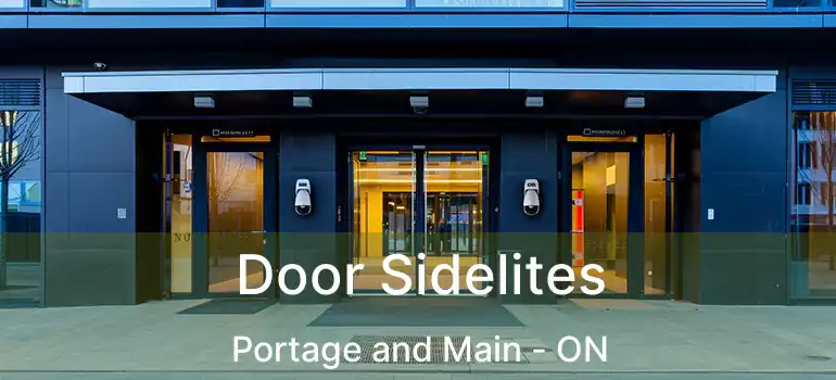  Door Sidelites Portage and Main - ON