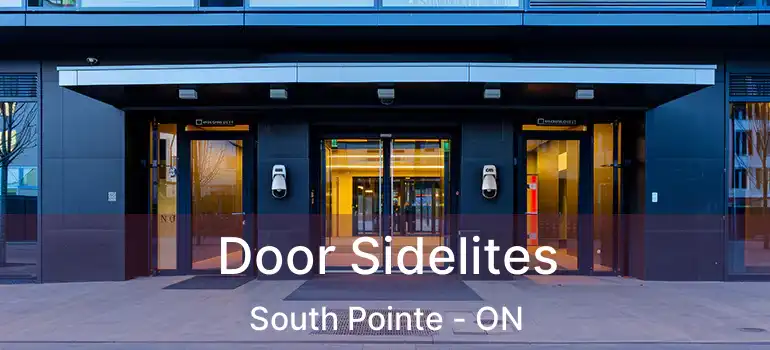  Door Sidelites South Pointe - ON